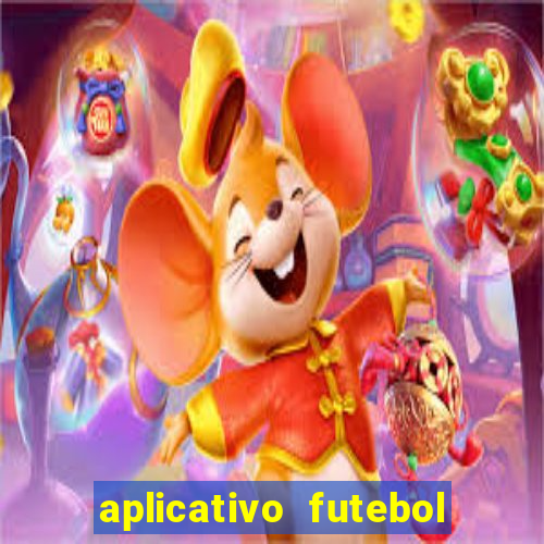 aplicativo futebol da hora 4.5